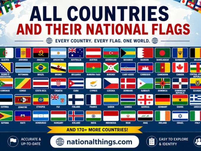 All Countries and Their National Flags